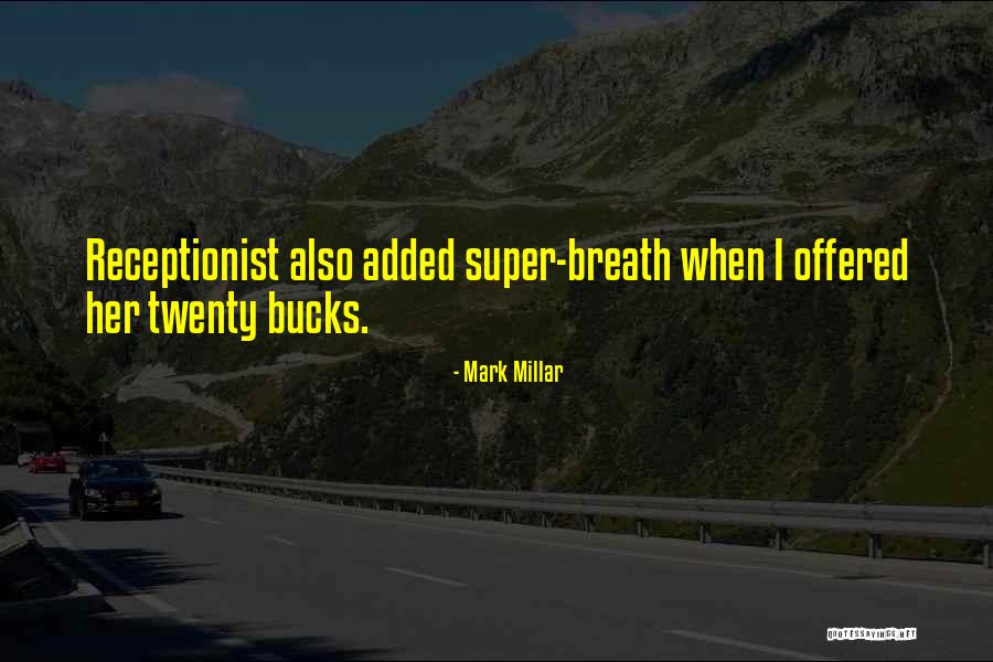 V Bucks Quotes By Mark Millar V Bucks Quotes By Mark Millar