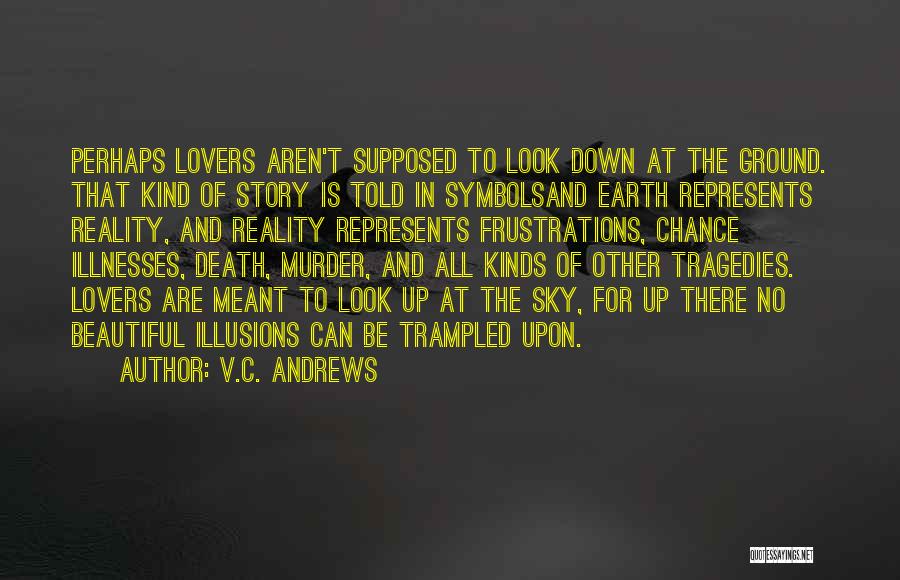 V.C. Andrews Quotes 1563837