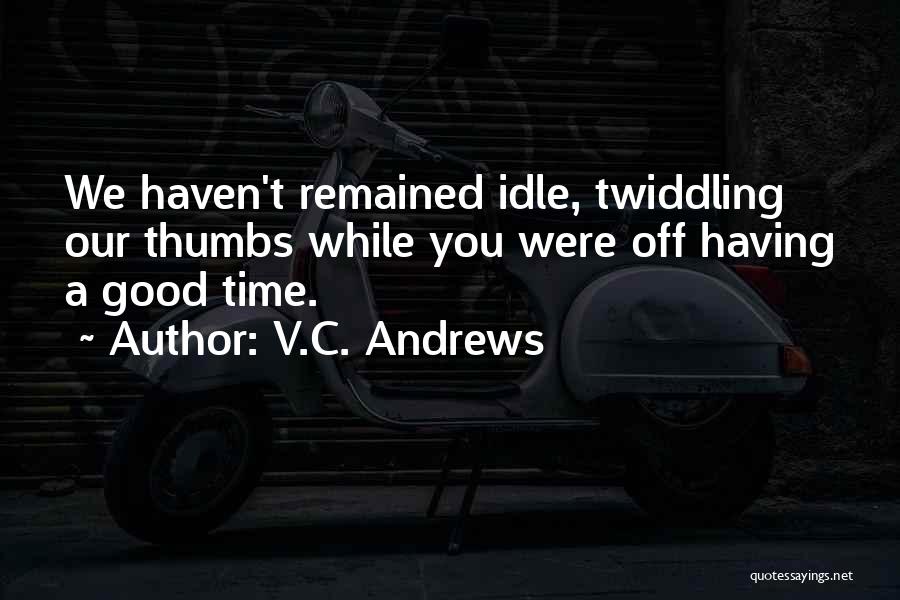 V.C. Andrews Quotes 785910