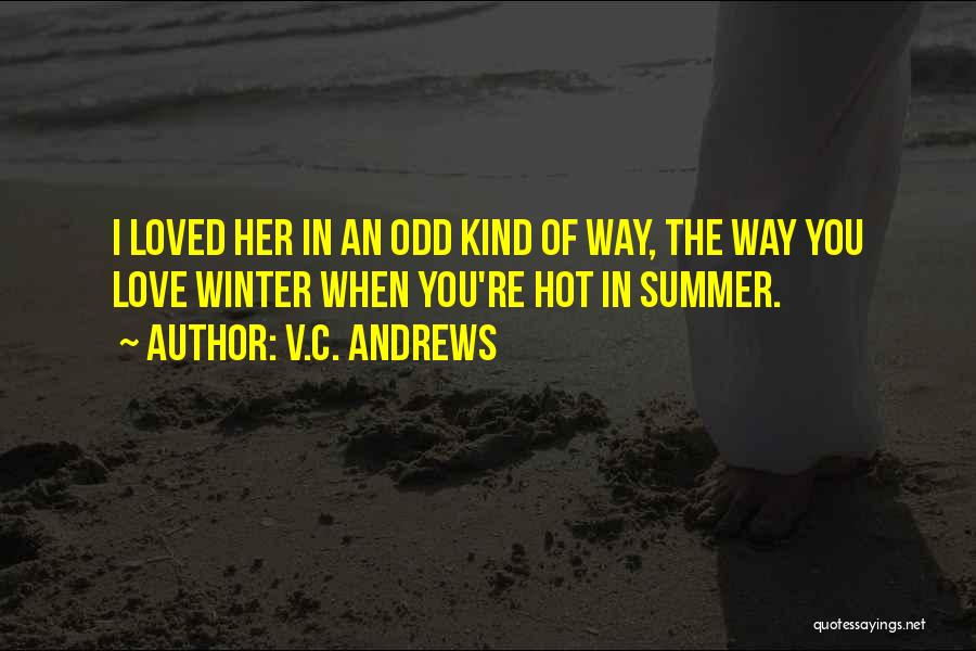 V.C. Andrews Quotes 956935