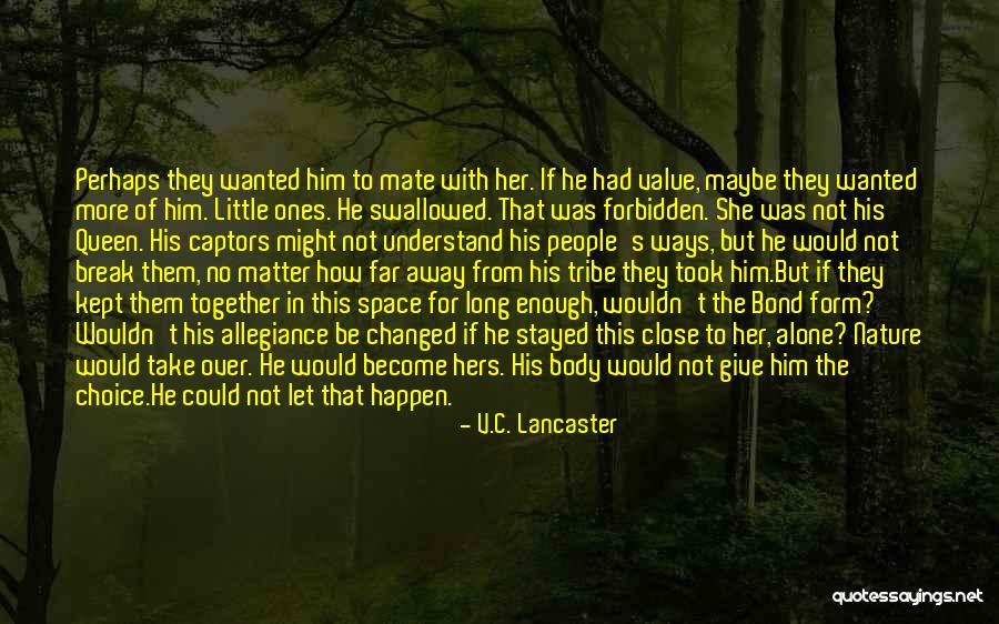 V.C. Lancaster Quotes 1157464 V.C. Lancaster Quotes 1157464
