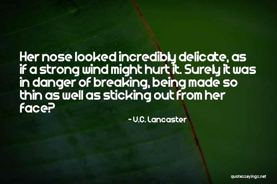 V.C. Lancaster Quotes 1617169