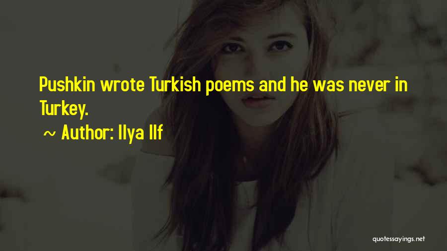 V-day Poems Quotes By Ilya Ilf