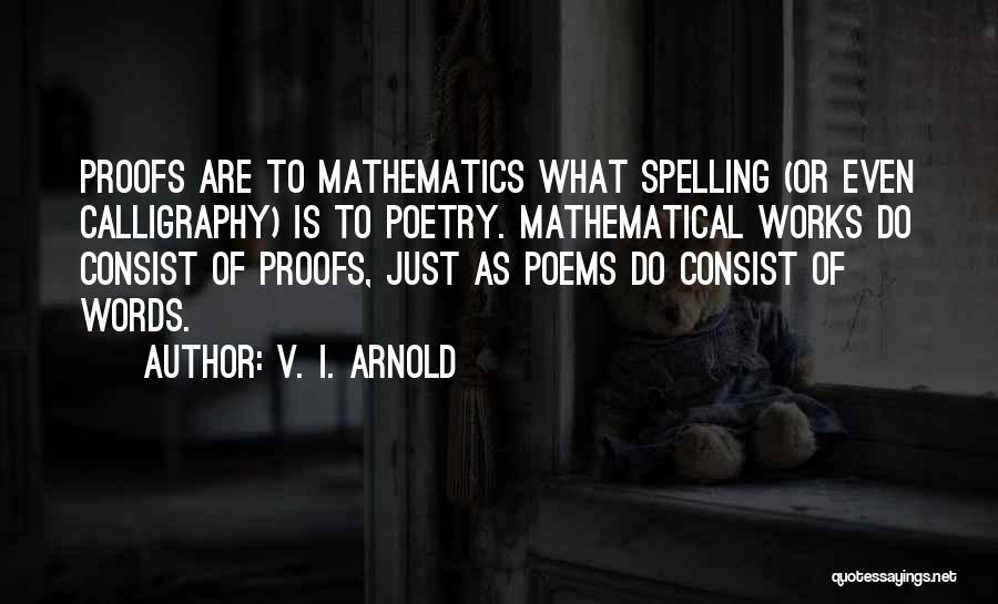 V-day Poems Quotes By V. I. Arnold