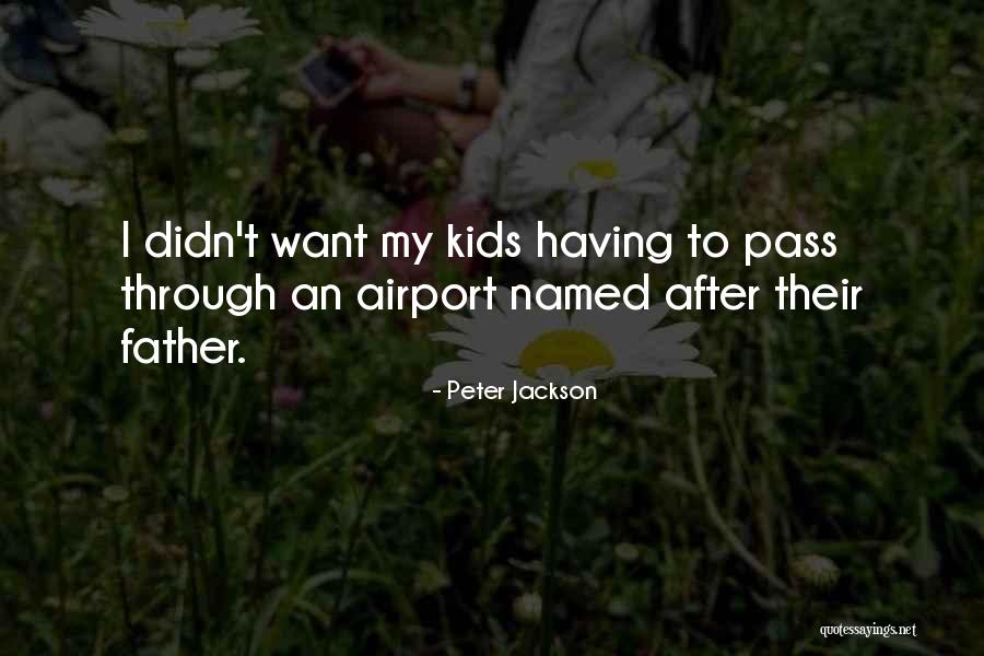 V Dycky Anglicky Quotes By Peter Jackson V Dycky Anglicky Quotes By Peter Jackson