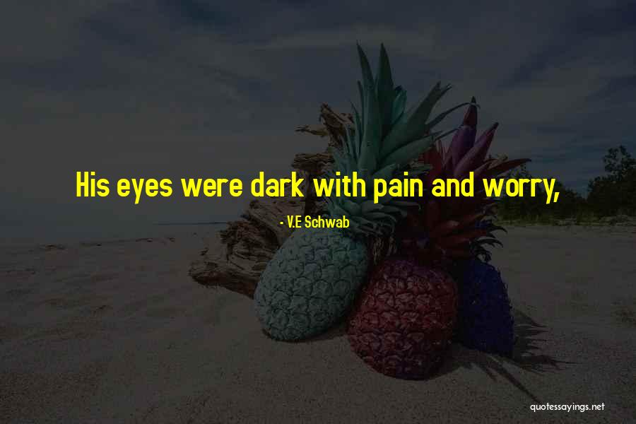 V.E Schwab Quotes 1006858