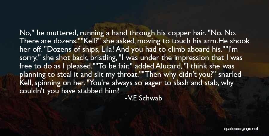 V.E Schwab Quotes 1238401 V.E Schwab Quotes 1238401