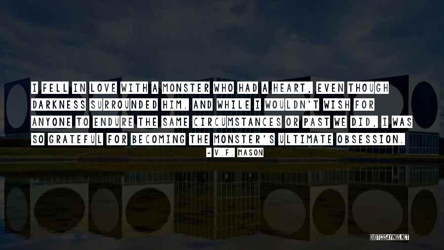 V.F. Mason Quotes 2255595 V.F. Mason Quotes 2255595