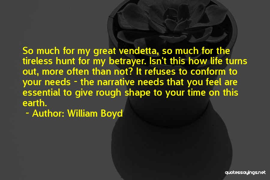 V For Vendetta Quotes By William Boyd