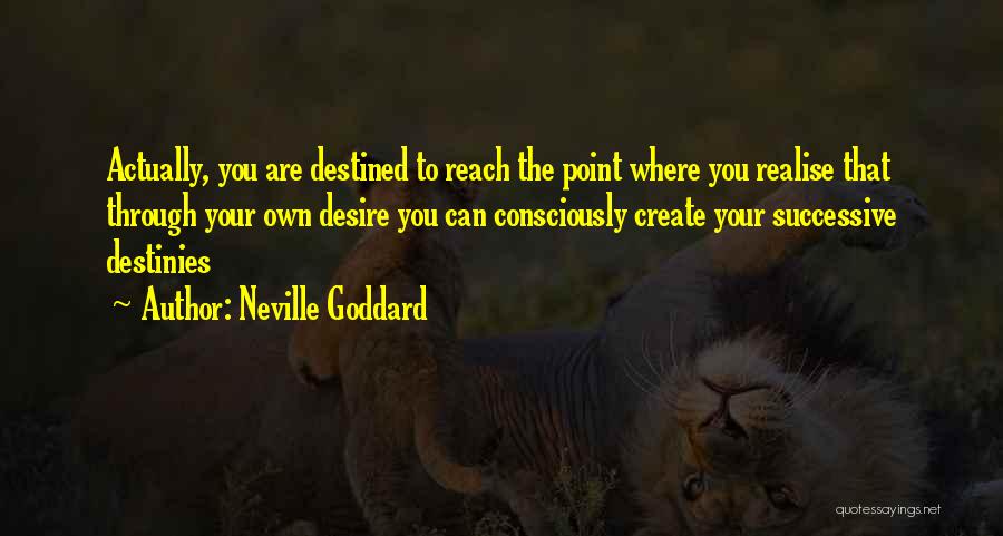 V Grendelet Megt Mad Sa Quotes By Neville Goddard