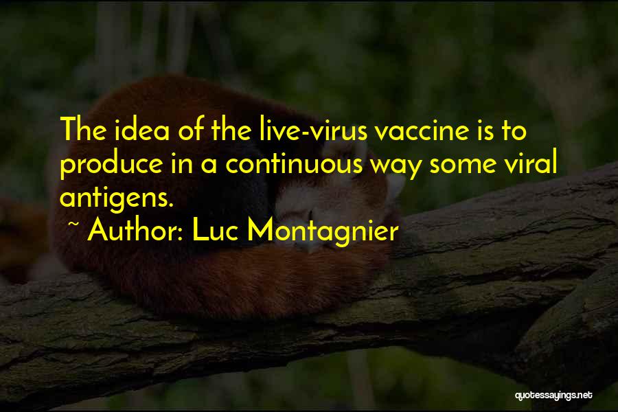 V/h/s Viral Quotes By Luc Montagnier