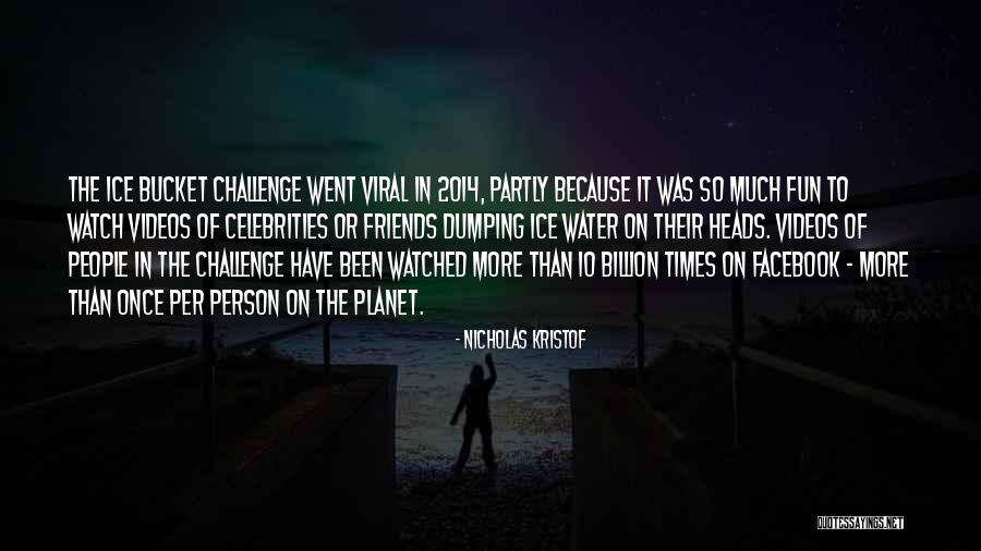 V/h/s Viral Quotes By Nicholas Kristof