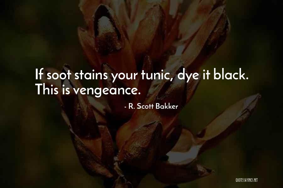 V Is For Vengeance Quotes By R. Scott Bakker V Is For Vengeance Quotes By R. Scott Bakker
