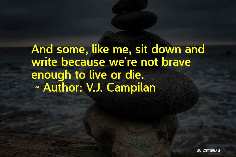V.J. Campilan Quotes 323528