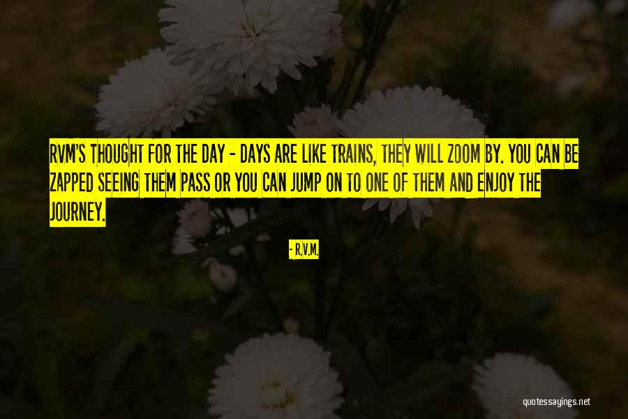 V-j Day Quotes By R.v.m. V-j Day Quotes By R.v.m.