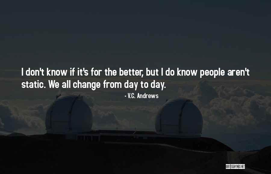 V-j Day Quotes By V.C. Andrews V-j Day Quotes By V.C. Andrews