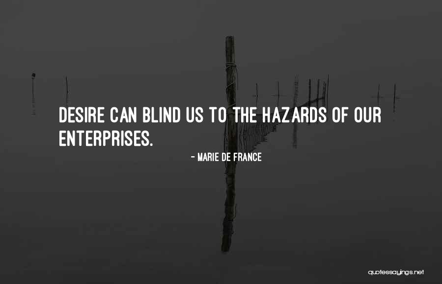 V K Enterprises Quotes By Marie De France V K Enterprises Quotes By Marie De France