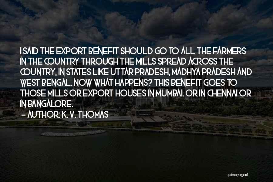 V.k Quotes By K. V. Thomas