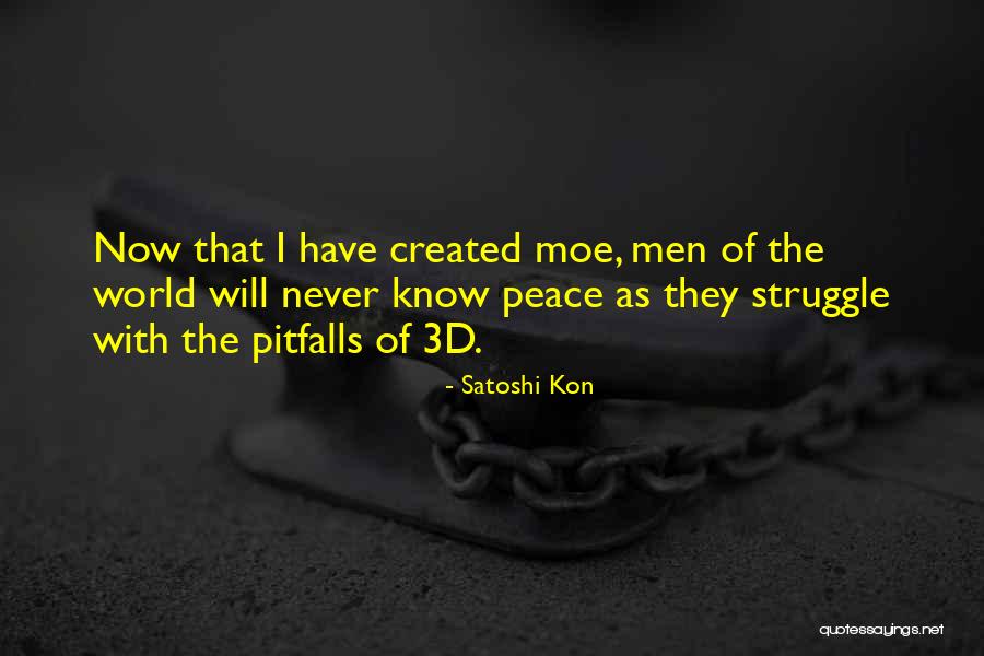 V Kon Quotes By Satoshi Kon V Kon Quotes By Satoshi Kon