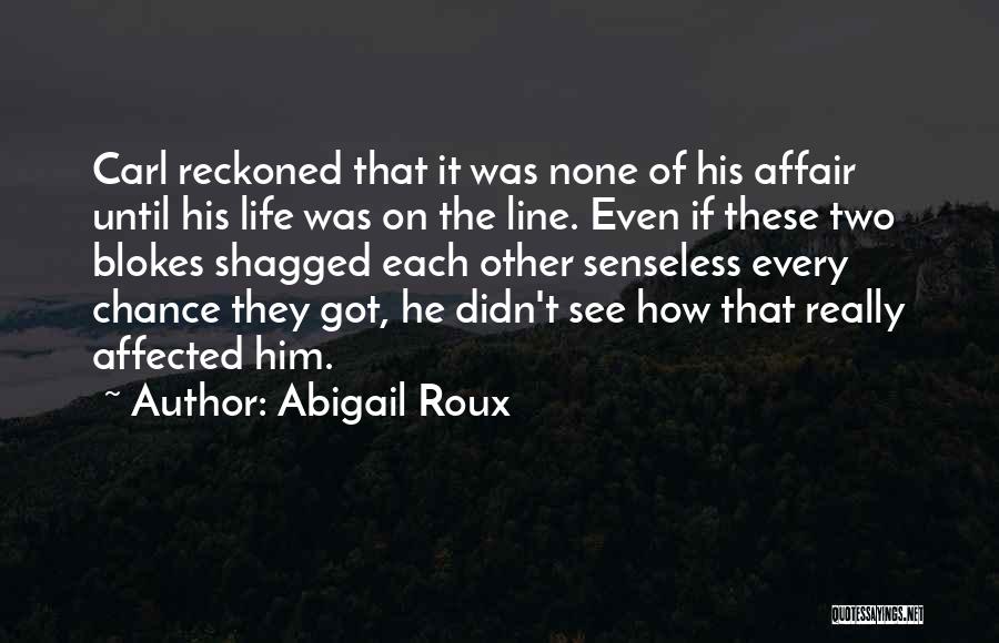 V Line Quotes By Abigail Roux