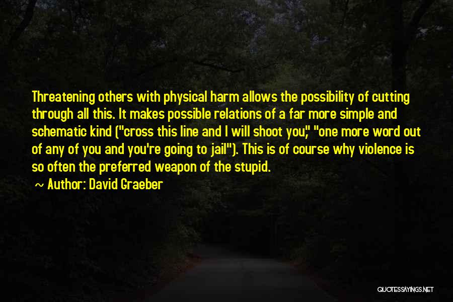 V Line Quotes By David Graeber