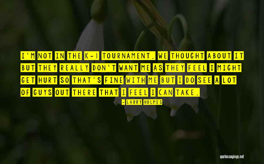 V Marsk Ohar Dlouhosrst Quotes By Larry Holmes V Marsk Ohar Dlouhosrst Quotes By Larry Holmes