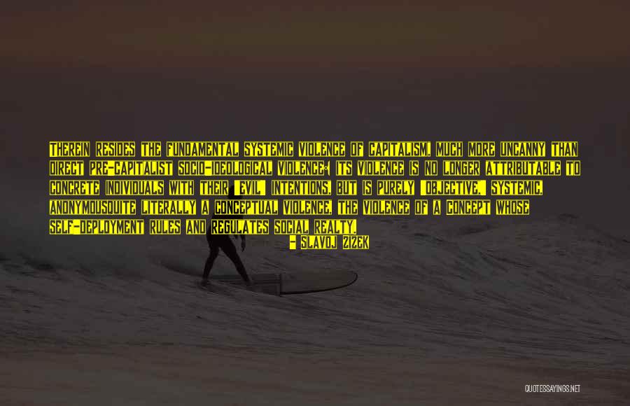 V N Realty Quotes By Slavoj Zizek V N Realty Quotes By Slavoj Zizek