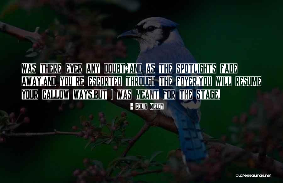 V Ndra G Mnaasium Quotes By Colin Meloy V Ndra G Mnaasium Quotes By Colin Meloy