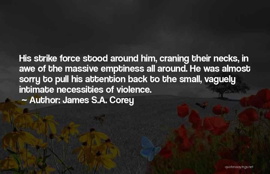 V Necks Quotes By James S.A. Corey
