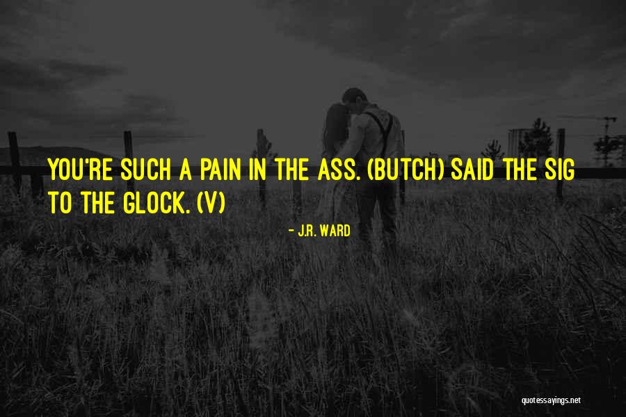 V R Quotes By J.R. Ward V R Quotes By J.R. Ward