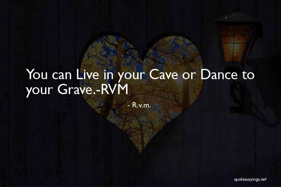 V R Quotes By R.v.m. V R Quotes By R.v.m.