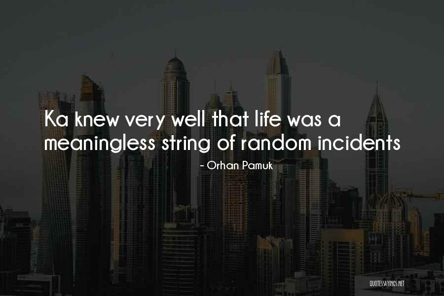 V R S R Ka Quotes By Orhan Pamuk
