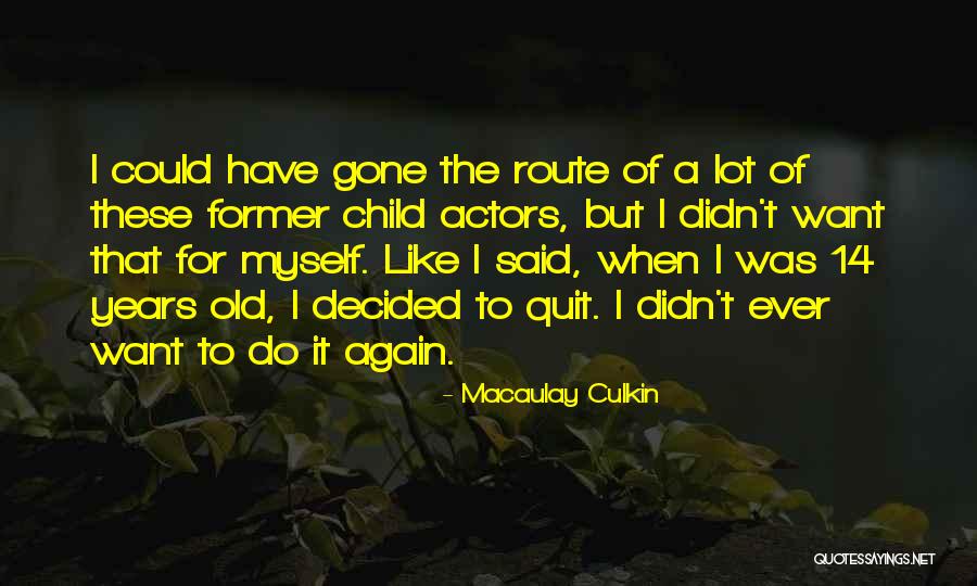 V Rdrns Snyggaste Kille Quotes By Macaulay Culkin V Rdrns Snyggaste Kille Quotes By Macaulay Culkin