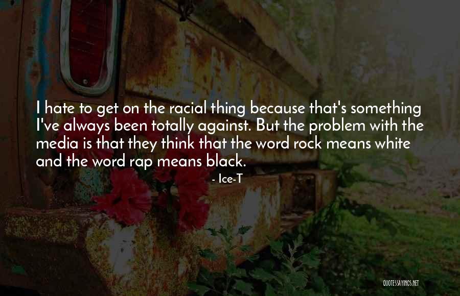 V Rmezo D Li P Lyaudvar Quotes By Ice-T V Rmezo D Li P Lyaudvar Quotes By Ice-T