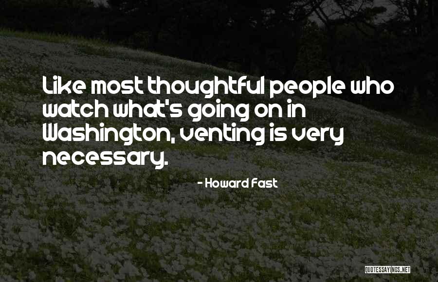 V Rnay Erno Quotes By Howard Fast V Rnay Erno Quotes By Howard Fast