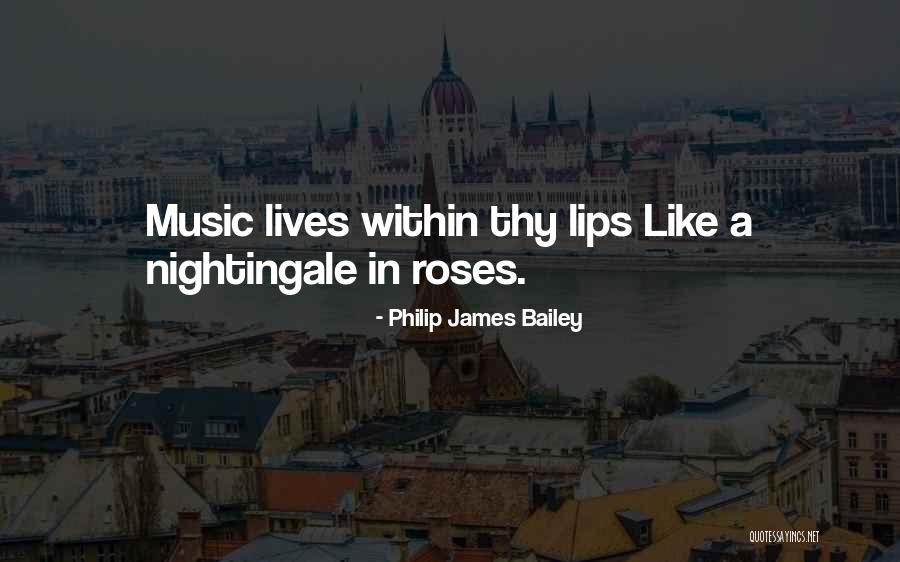 V Rose Quotes By Philip James Bailey V Rose Quotes By Philip James Bailey