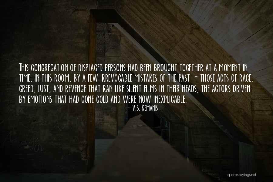 V.S. Kemanis Quotes 1567614 V.S. Kemanis Quotes 1567614