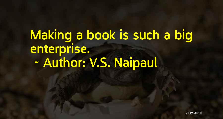 V.S. Naipaul Quotes 1438466