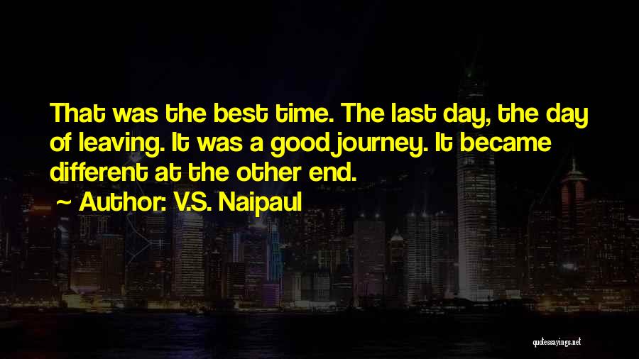 V.S. Naipaul Quotes 1467090