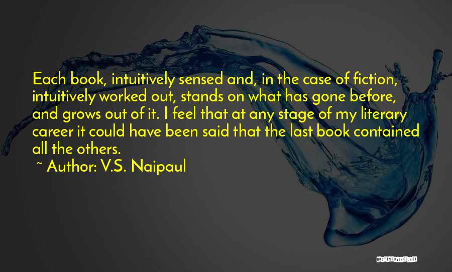 V.S. Naipaul Quotes 1687654