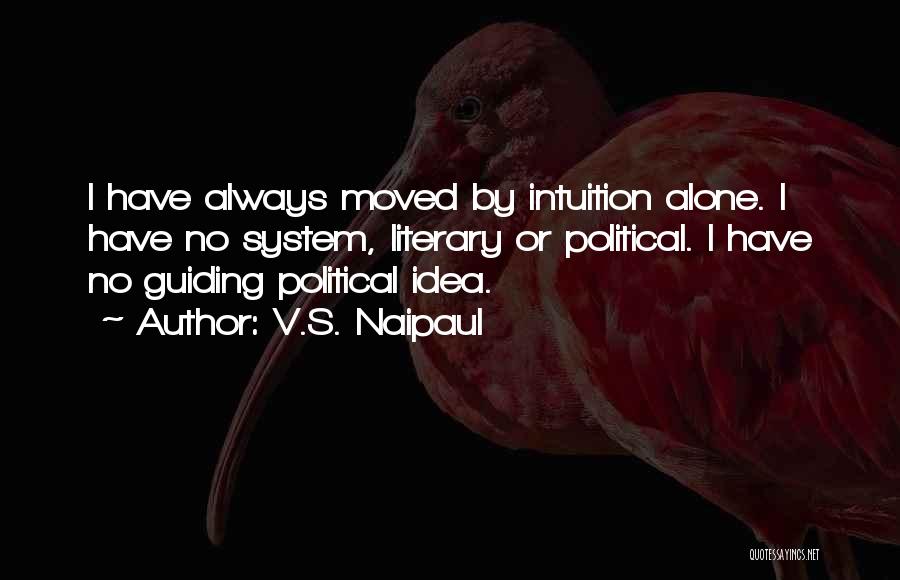 V.S. Naipaul Quotes 1757611