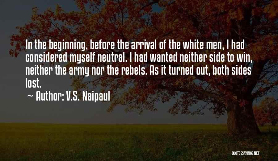 V.S. Naipaul Quotes 1961433