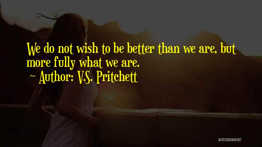 V.S. Pritchett Quotes 1775260