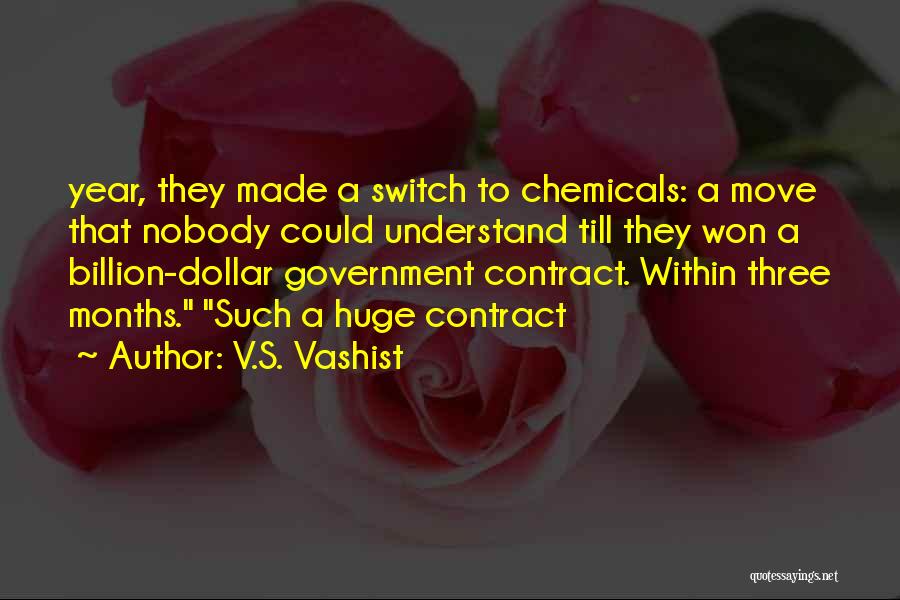 V.S. Vashist Quotes 880696