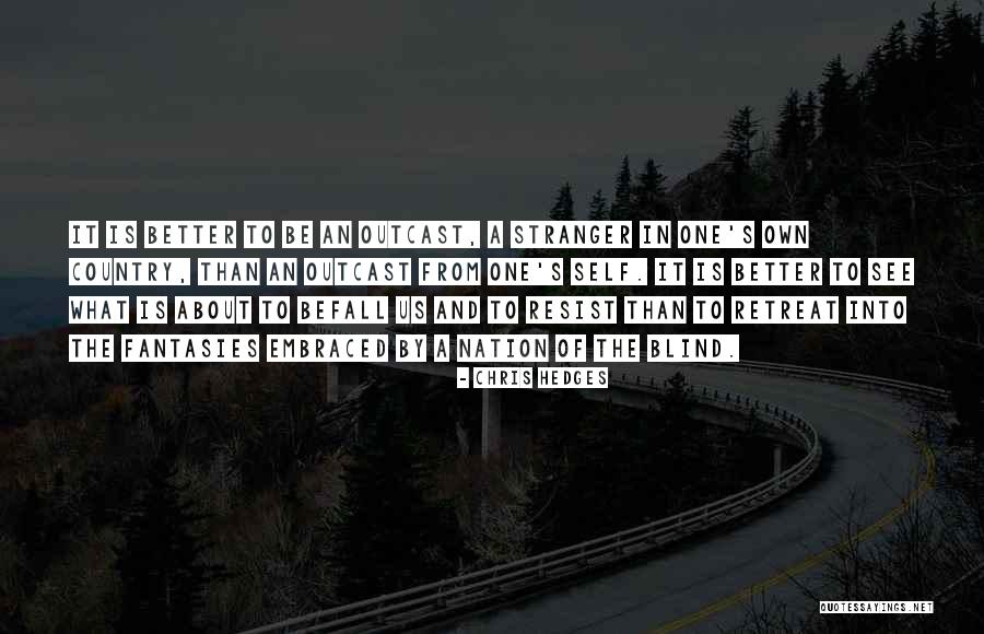 V Sterviks Kommun Quotes By Chris Hedges V Sterviks Kommun Quotes By Chris Hedges