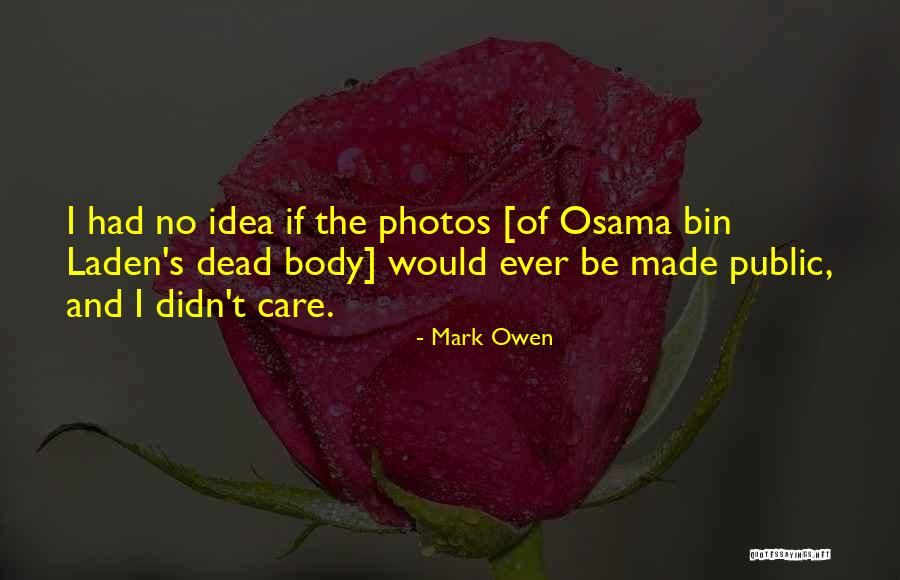 V T M N 01 Quotes By Mark Owen V T M N 01 Quotes By Mark Owen