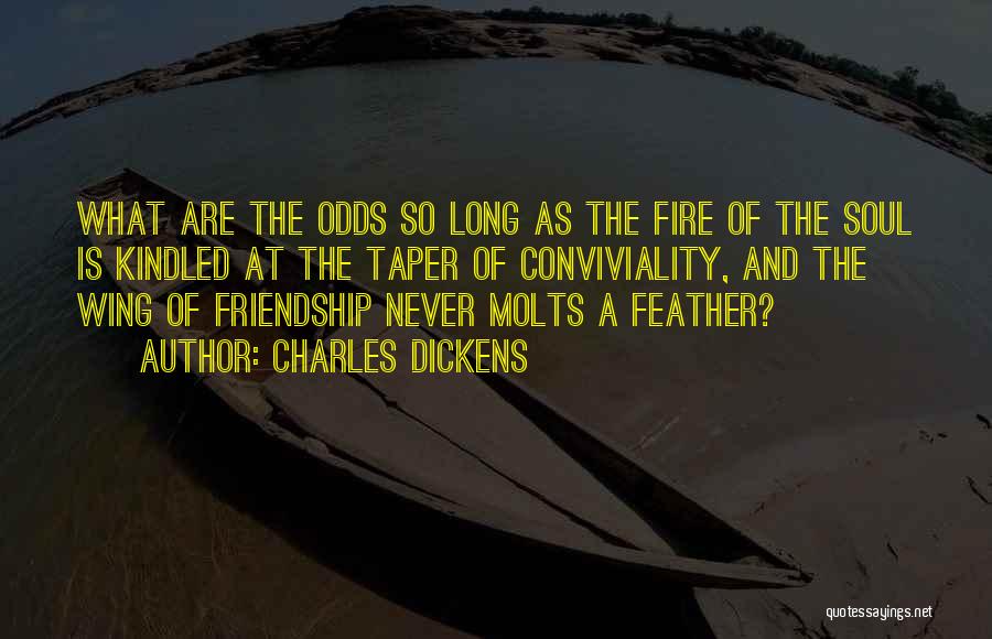 V Taper Quotes By Charles Dickens