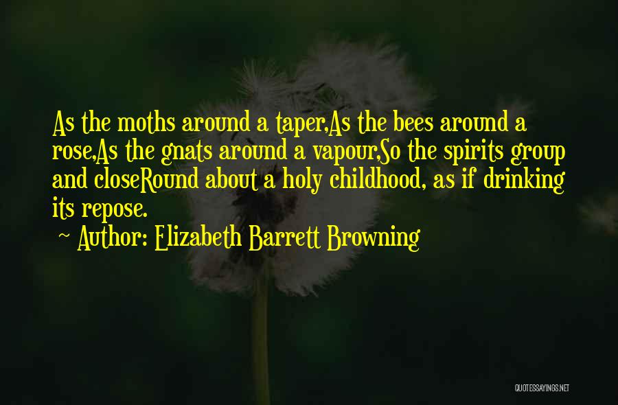 V Taper Quotes By Elizabeth Barrett Browning