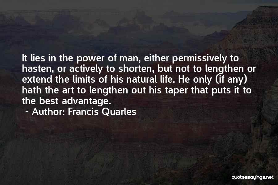 V Taper Quotes By Francis Quarles