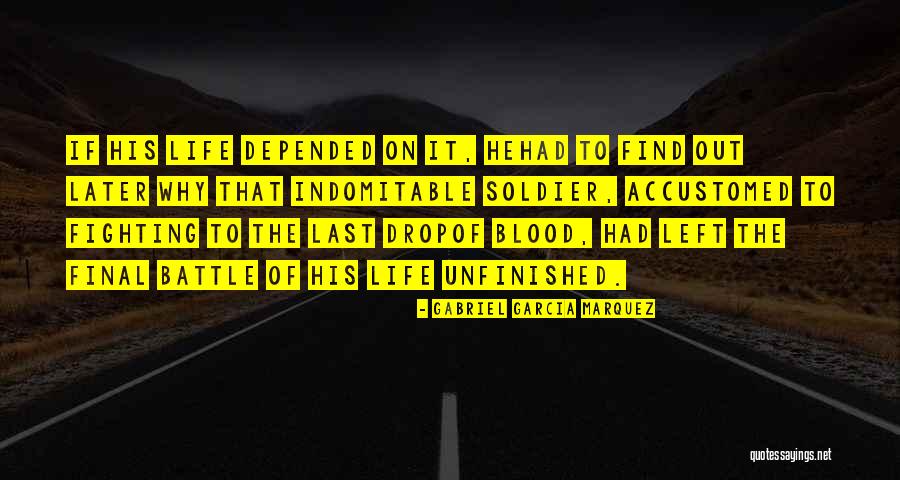 V The Final Battle Quotes By Gabriel Garcia Marquez V The Final Battle Quotes By Gabriel Garcia Marquez